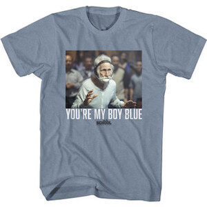 You're My Boy Blue Old School T-Shirt